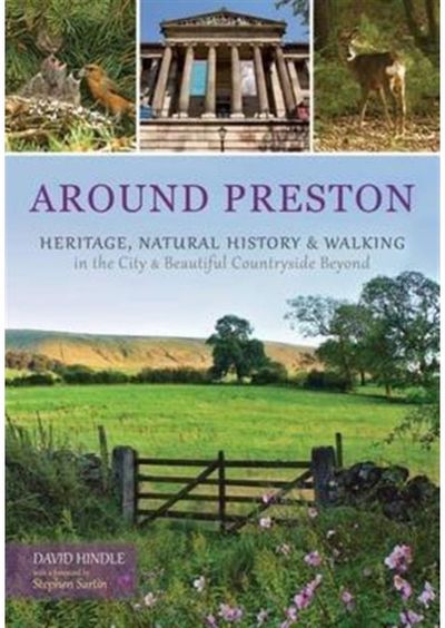 Around Preston Heritage, Natural