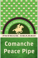 Comanche Peace Pipe The Old West