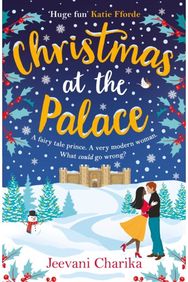 Christmas at the Palace: The perfect feel-good royal romance for the festive season feel-good royal romance for the festive season
