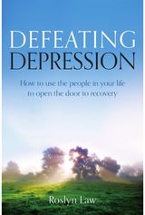 Defeating Depression How to use the