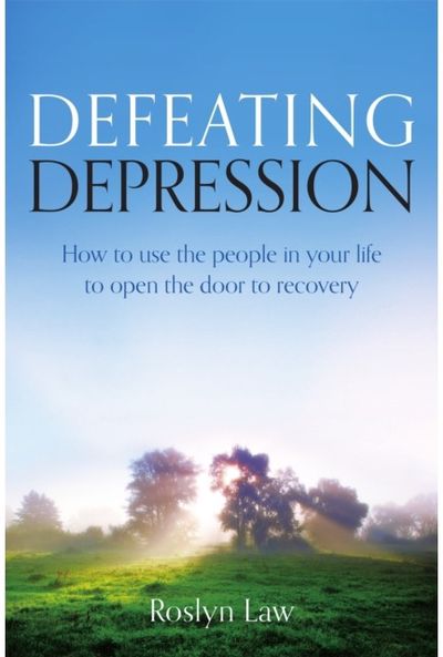 Defeating Depression How to use the