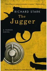 Jugger: A Parker Novel A Parker Novel