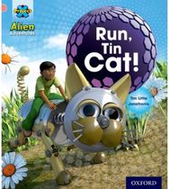 Project X: Alien Adventures: Pink: Run, Tin Cat