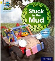Project X: Alien Adventures: Yellow: Stuck in the Mud