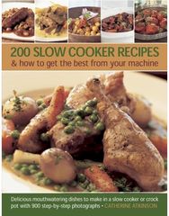 200 Slow Cooker Recipes