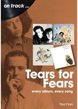 Tears For Fears On Every Album, Every
