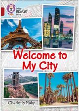 Welcome to My City: Band 14/Ruby
