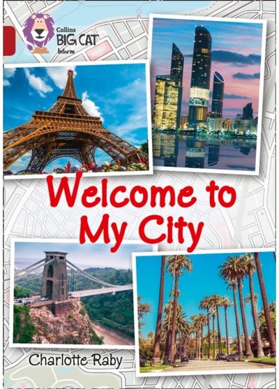 Welcome to My City: Band 14/Ruby