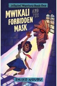 Mwikali and the Forbidden Mask