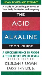 Acid Alkaline Food A Quick Reference to