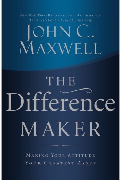 Difference Maker Making Your Attitude