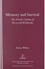 Memory and Survival the French Cinema of Krzysztof Kieslowski