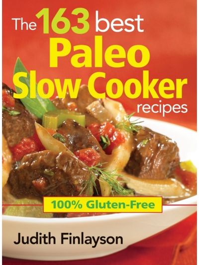 163 Best Paleo Slow