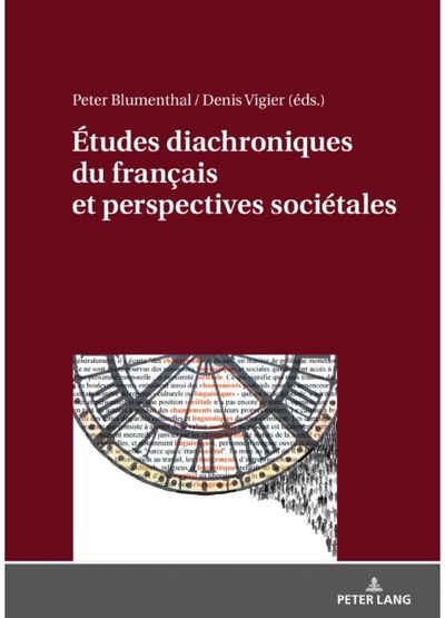 Etudes Diachroniques Du Francais Et Perspectives Societales