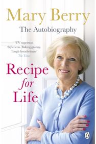 Recipe for Life: The Autobiography The Autobiography