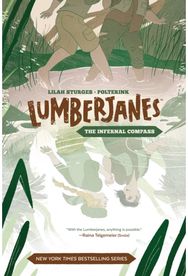 Lumberjanes Original Graphic Novel: The Infernal Compass