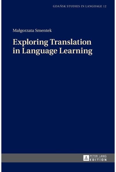 Exploring Translation in Language Learning