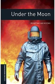 Oxford Bookworms Library: Level 1: Under the Moon Audio Pack