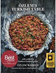 Ozlems Turkish Table: Recipes from My Homeland