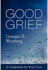 Good Grief: A Companion for Every Loss