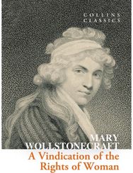 Vindication of the Rights of Woman