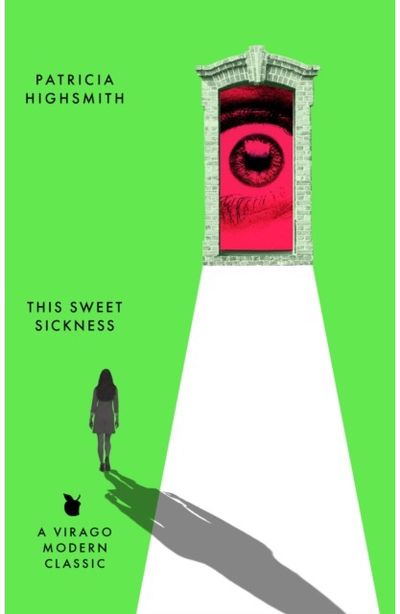This Sweet Sickness A Virago Modern