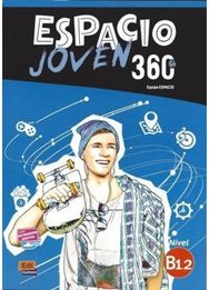 Espacio Joven 360: Level B1.2: Student Book with Free Coded Access to Eleteca: For Adolescents