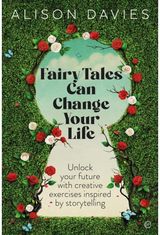 Fairy Tales Can Unlock Your Future