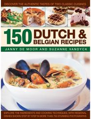 150 Dutch & Belgian Food & Cooking