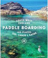 Paddle Boarding 100 places to SUP,