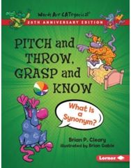 Pitch and Throw, Grasp and Know, 20th Anniversary Edition: What Is a Synonym? What Is a Synonym?