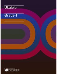 London College of Music Ukulele Handbook from 2019 Grade 1