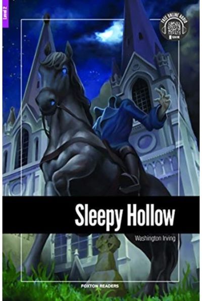 Sleepy Hollow - Foxton Reader Level-2 (600 Headwords A2/B1) with free online AUDIO