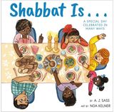 Shabbat Is...