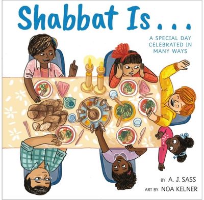 Shabbat Is...