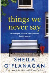 Things We Never Say Family secrets, love