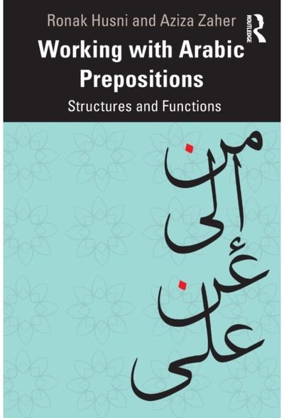 Working with Arabic Prepositions: Structures and Functions