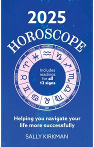 2025 Horoscope – Your Year Ahead