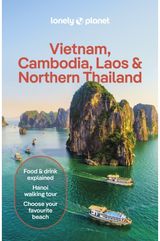 Lonely Planet Vietnam, Cambodia, Laos & Northern Thailand