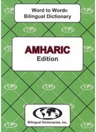 English-Amharic & Amharic-English Word-to-Word Dictionary