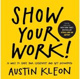 Show Your Work! 10 Ways to Share
