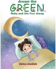 Dream the Green: Ruby and the Five Sheep Ruby and the Five Sheep