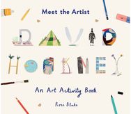 Meet the Artist: David Hockney: An Art Activity Book An Art Activity Book
