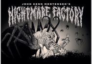 John Kenn Mortensens Nightmare Factory