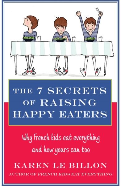 7 Secrets of Raising Why French kids eat