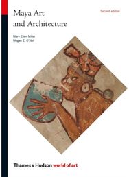 Maya Art and Architecture