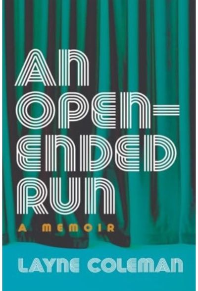 Open-Ended Run A Memoir