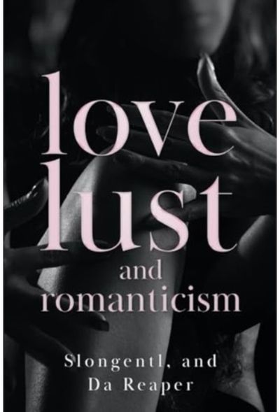 Love, Lust, and