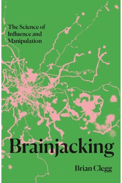 Brainjacking The Science of