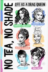 No Tea, No Shade: Life as a Drag Queen